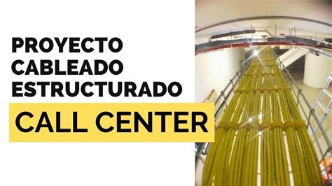 VIDEO PROYECTO Cableado Estructurado Para Call Center ITA TECH