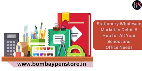 Stationery Wholesale Market In Delhi A Hub For All Your School And