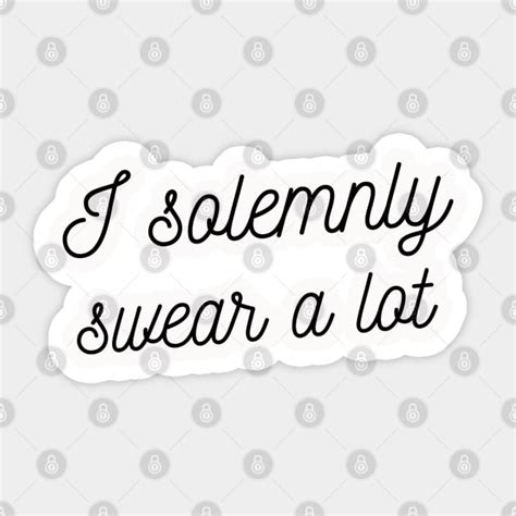 I Solemnly Swear A Lot Eyesasdaggers Mischief Managed Sticker