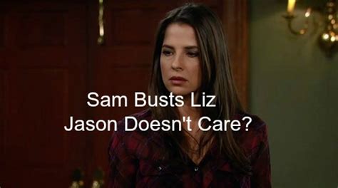 General Hospital GH Spoilers Liz Busted As Sam Learns Big Secret