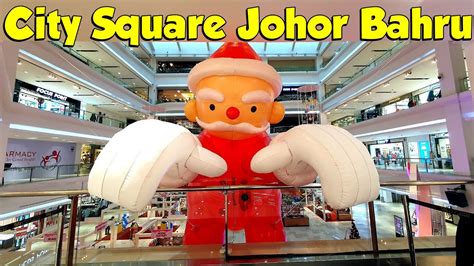 CITY SQUARE JOHOR BAHRU CHRISTMAS 2021 YouTube