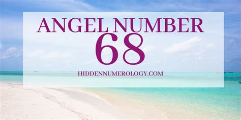 Angel Number 68 Numerology Meaning | HiddenNumerology