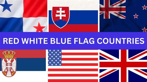 Top Countries With Red White And Blue Flags