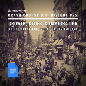 Resources For Crash Course US History 25 Growth Cities And Immigration