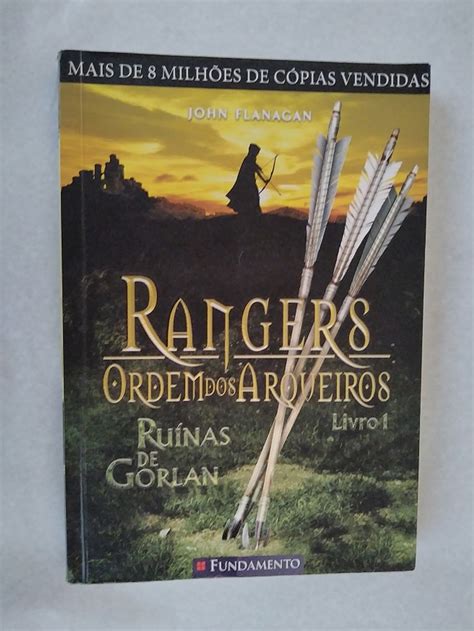 Livro Rangers Ordem Dos Arqueiros Livro Ru Nas De Gorlan Livro