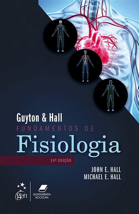 Guyton Hall Fundamentos De Fisiologia Hall Gen Guanabara