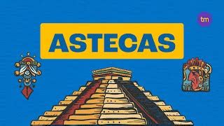 O Que Se Pode Concluir Sobre Os Astecas - 5 Fatos surpreendentes sobre os astecas que você não sabia | Doovi