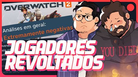 Por Que Overwatch 2 é o Jogo Mais Odiado do Steam YouTube