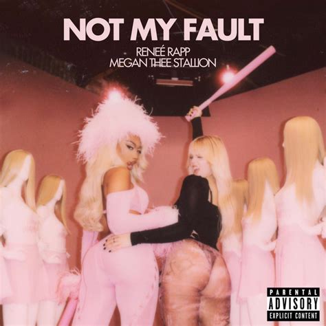 Not My Fault With Megan Thee Stallion M Sica Y Letra De Rene Rapp