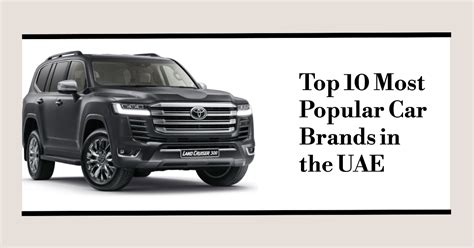 Top 10 Car Brands In UAE Toyota Nissan Honda Many More