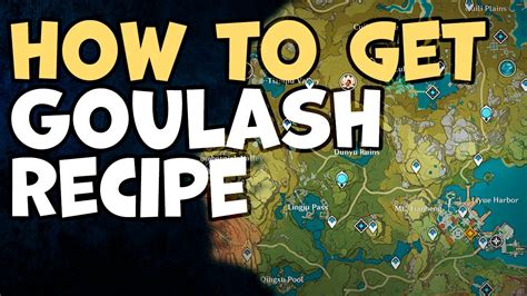 How To Get Goulash Recipe Genshin Impact Youtube