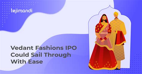 Vedant Fashions Ipo Could Sail Through With Ease