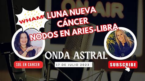 Luna Nueva Cancer Nodo Norte Aries Nos Empujan A Iniciar Algo