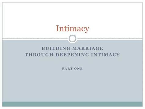 Ppt Intimacy Powerpoint Presentation Free Download Id1975196