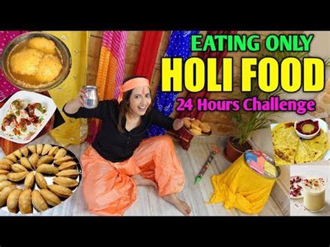 Eating Only Holi Special Food For Hours Challenge Gone Sweet