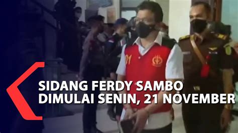 Sidang Ferdy Sambo Cs Digelar Senin Pekan Depan YouTube