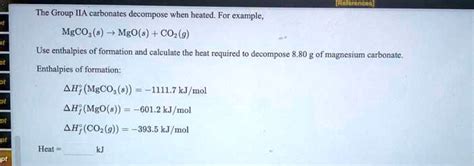 Solved The Group Ia Carbonates Decompose When Heated For Example