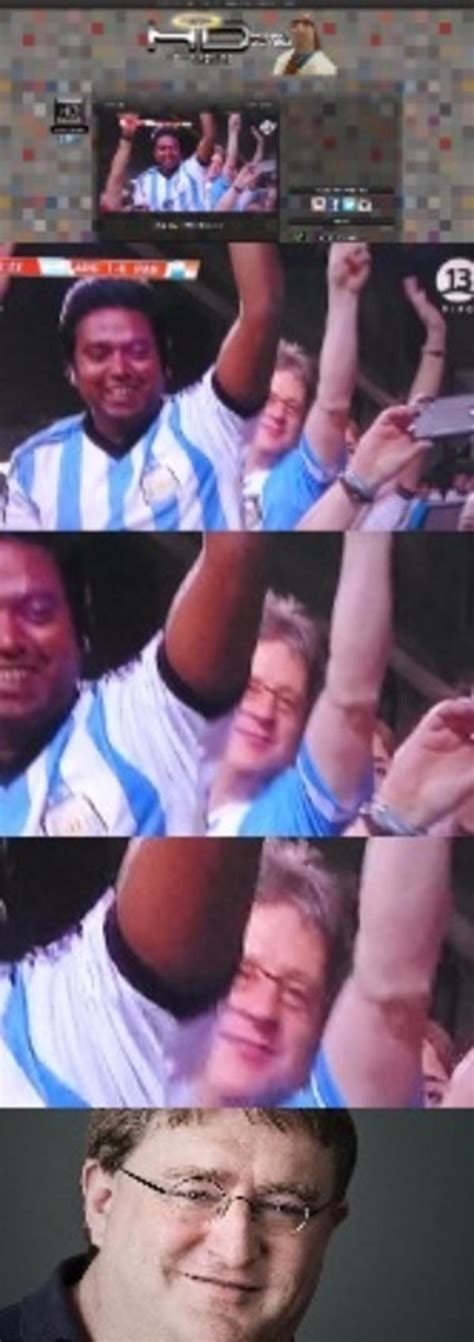 Gaben In The Multitude Of Argentine Fan Gabe Newell Know Your Meme