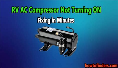 RV AC Compressor Not Turning ON Fixing In Minutes How To Finders