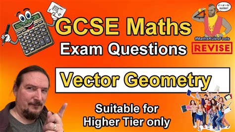 Vector Geometry GCSE Maths Exam Questions Higher Tier Only YouTube