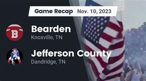 Football Game Recap Jefferson County Patriots Vs Bearden Bulldogs