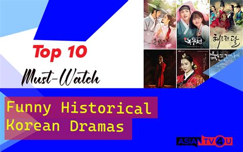 Top 10 Must-Watch Funny Historical Korean Dramas - Asiantv4u