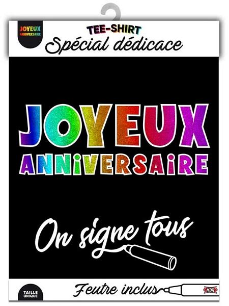 Tee Shirt JOYEUX ANNIVERSAIRE Noir Hyperfetes