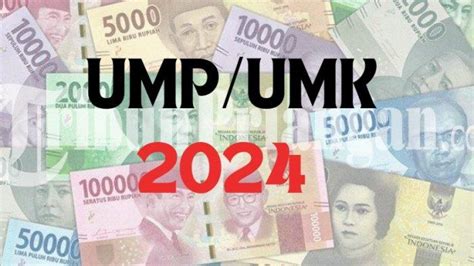 UMP Jawa Timur 2024 Naik 6 13 Persen Ternyata Segini Besaran Nominal