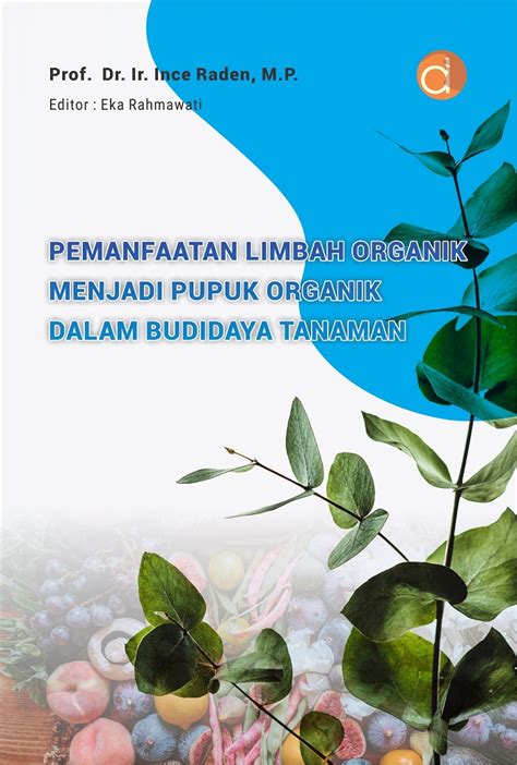 Buku Pemanfaatan Limbah Organik Menjadi Pupuk Organik