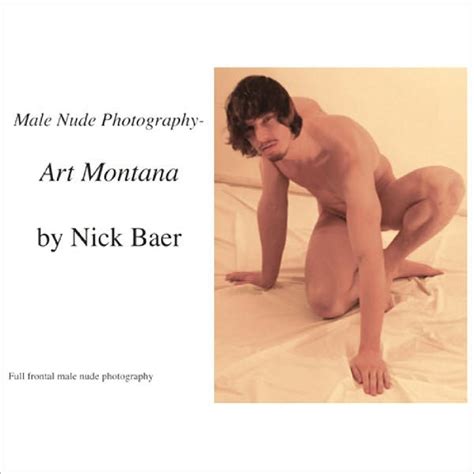 Male Nude Photography Art Montana By Nick Baer EBook Barnes Noble