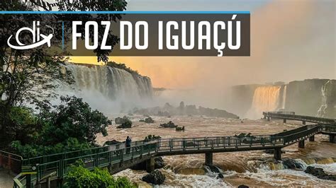 O Que Fazer Em Foz Do Igua U Hot Is E Melhores Destinos No Brasil