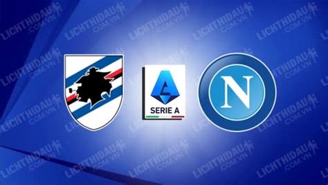 Nhận định soi kèo Sampdoria vs Napoli 0h00 ngày 9 1