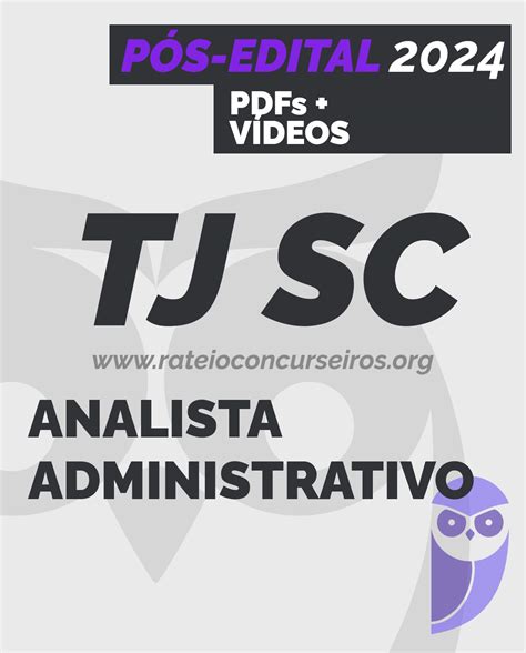 Tj Sc Analista Administrativo P S Edital