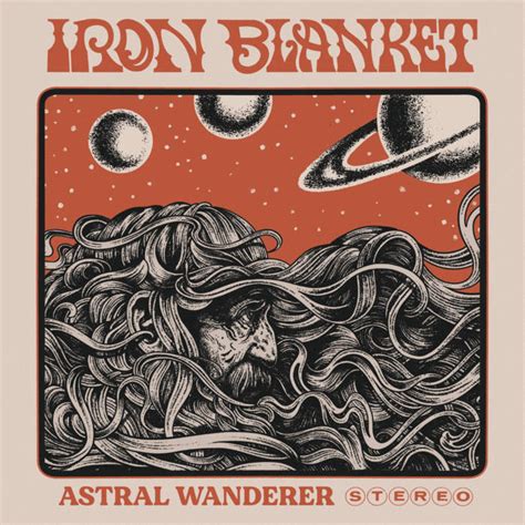 Iron Blanket “astral Wanderer” Copper Feast Records 2024 Backinrock