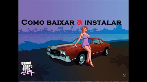 Tutorial Como Baixar E Instalar Gta Vice City Tradu O Youtube