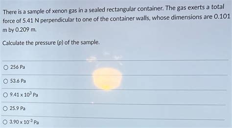 Solved There is a sample of xenon gas in a sealed | Chegg.com