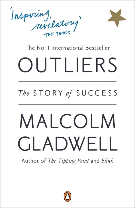 Outliers The Story Of Success By Malcolm Gladwell Books