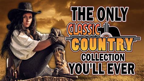 The 100 Best Country Songs Of All Time ☀️ Country Music Oldies ☀️ Top