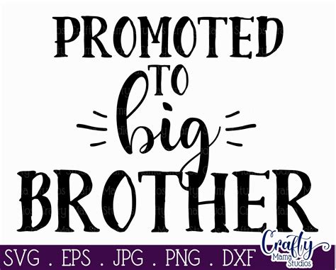 Promoted To Big Brother Svg Brother Sublimation 343118 Cut Files