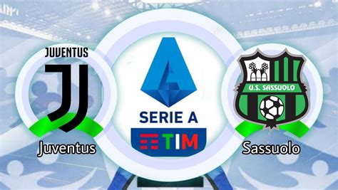 Live Streaming Juventus Vs Sassuolo Di Liga Italia 2022 2023