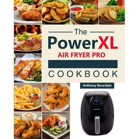 The Power Xl Air Fryer Pro Cookbook Paperback