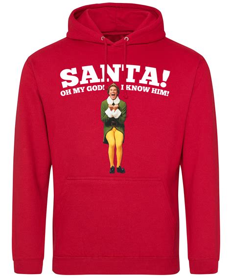 SANTA! I KNOW HIM! Sweatshirt Funny Buddy The Elf Inspired Christmas ...