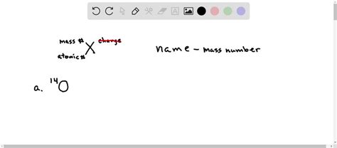 SOLVED: Write the following isotopes in nuclide notation e.g., ^''6^14C ...