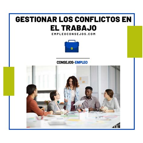 Formas De Gestionar Los Conflictos En El Trabajo