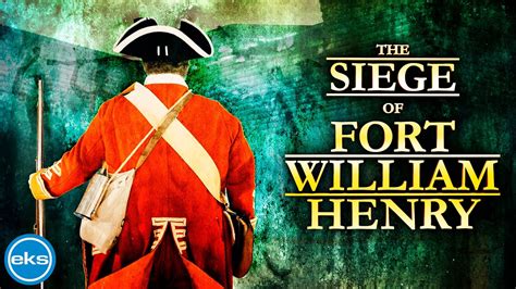 siege  fort william henry  history channel