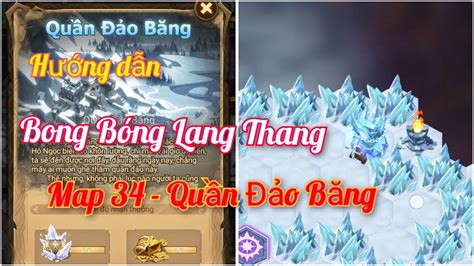 Afk Arena Hướng dẫn Bong Bóng Lang Thang Map 34 Quần Đảo Băng