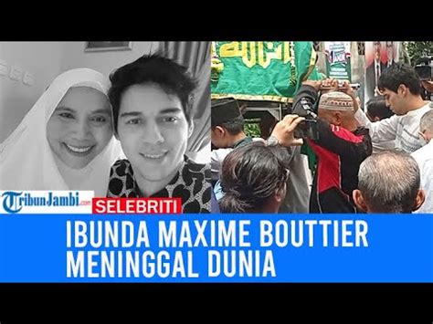 Ibunda Meninggal Dunia Maxime Bouttier Dengan Kepala Menunduk Ikut