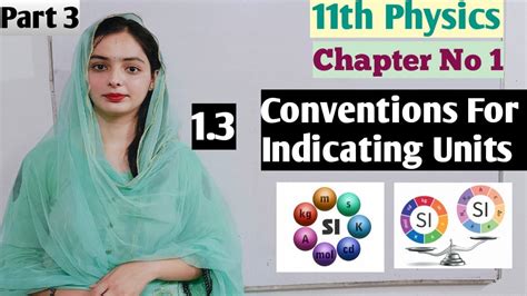 11th Physics Chapter 01 Measurements Topic 1 3 Part 3 Conventions