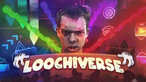 Loochiverse By Nerhy And More Extreme Demon Geometry Dash Youtube