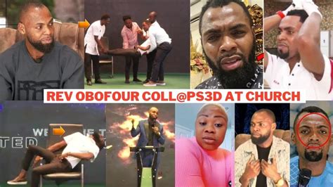 BRAKING Rev Obofour C0ll Psd During Church Service Couldnt Hold